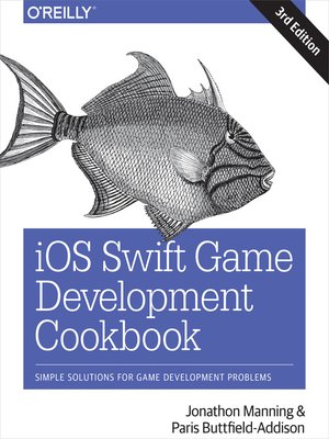 cover image of iOS Swift Game Development Cookbook